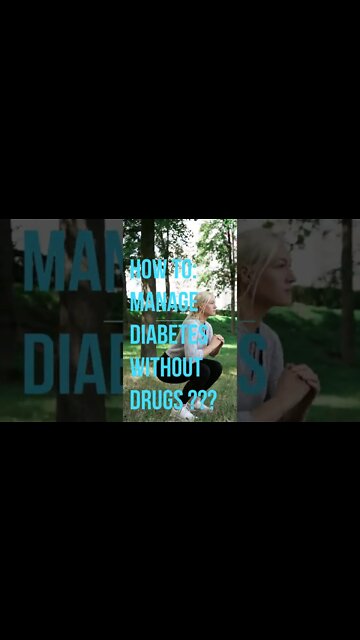 How To Manage Diabetes Without Drugs... #Shorts, #diabetes