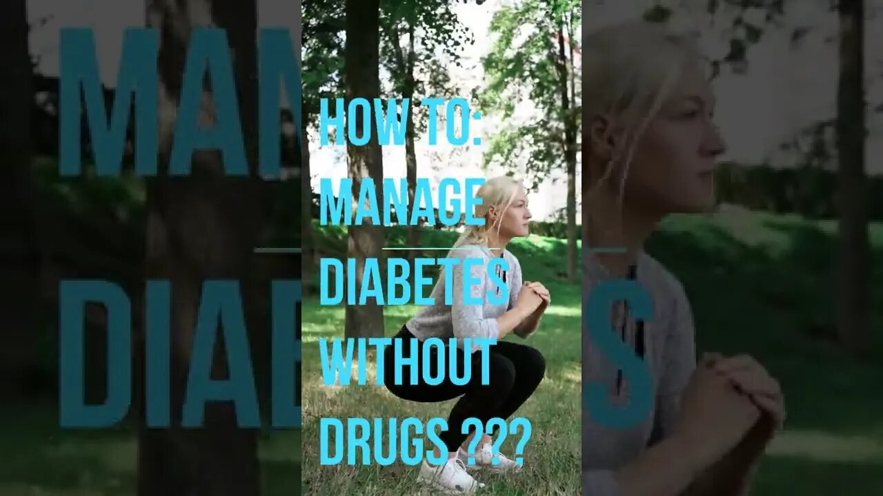 How To Manage Diabetes Without Drugs... #Shorts, #diabetes