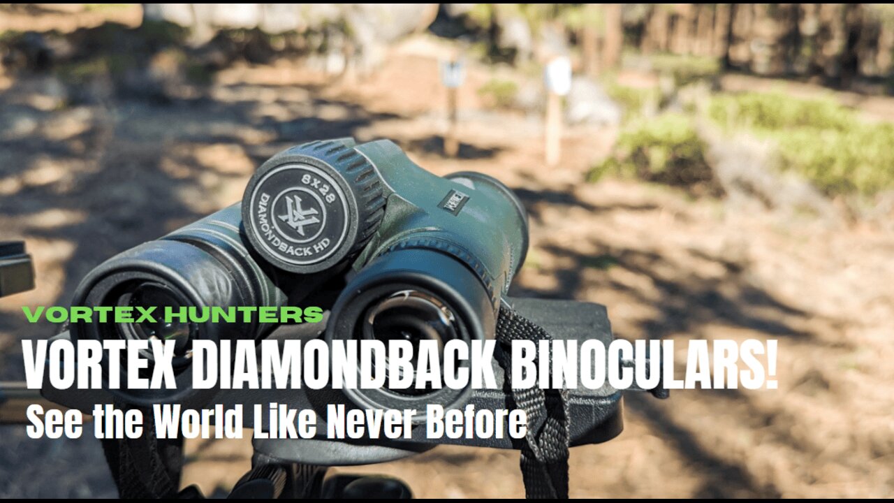 See the World Like Never Before with the Vortex Diamondback Binoculars!