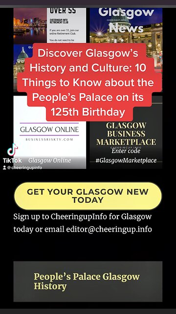 Discover Glasgow’s History and Culture: 10 Things to Know about the People’s Palace
