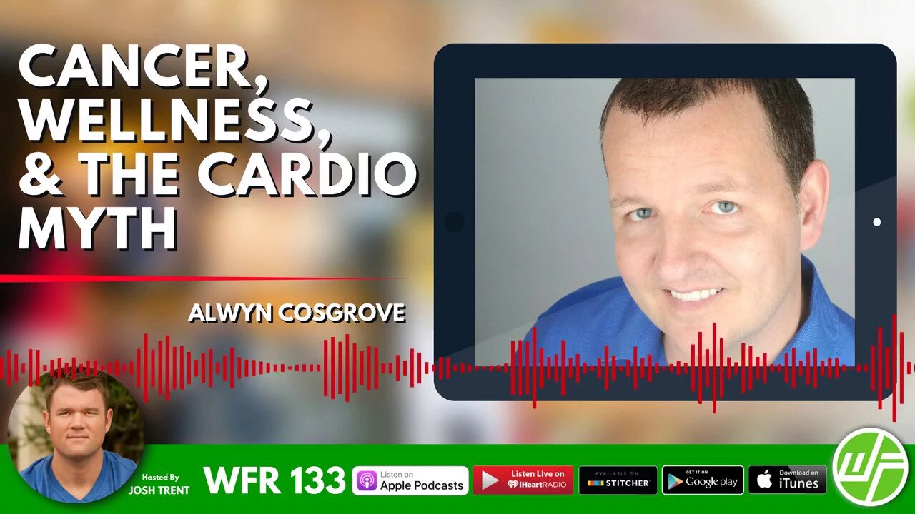 CANCER, WELLNESS, & THE CARDIO MYTH | Results Fitness | Alwyn Cosgrove