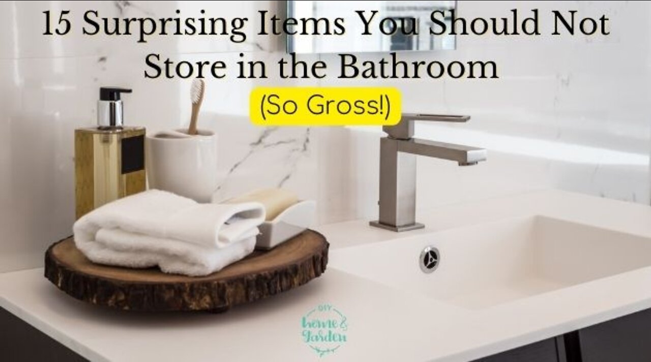 Never Store These 15 Surprising Items in the Bathroom (It's GROSS!)