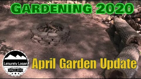 Garden 2020 - April Garden Update