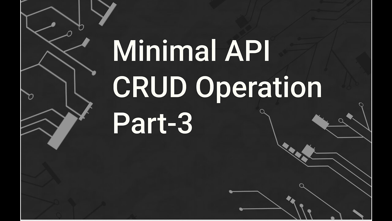 Building a Minimal CRUD API Part-3 (Update Records & Delete Records API)