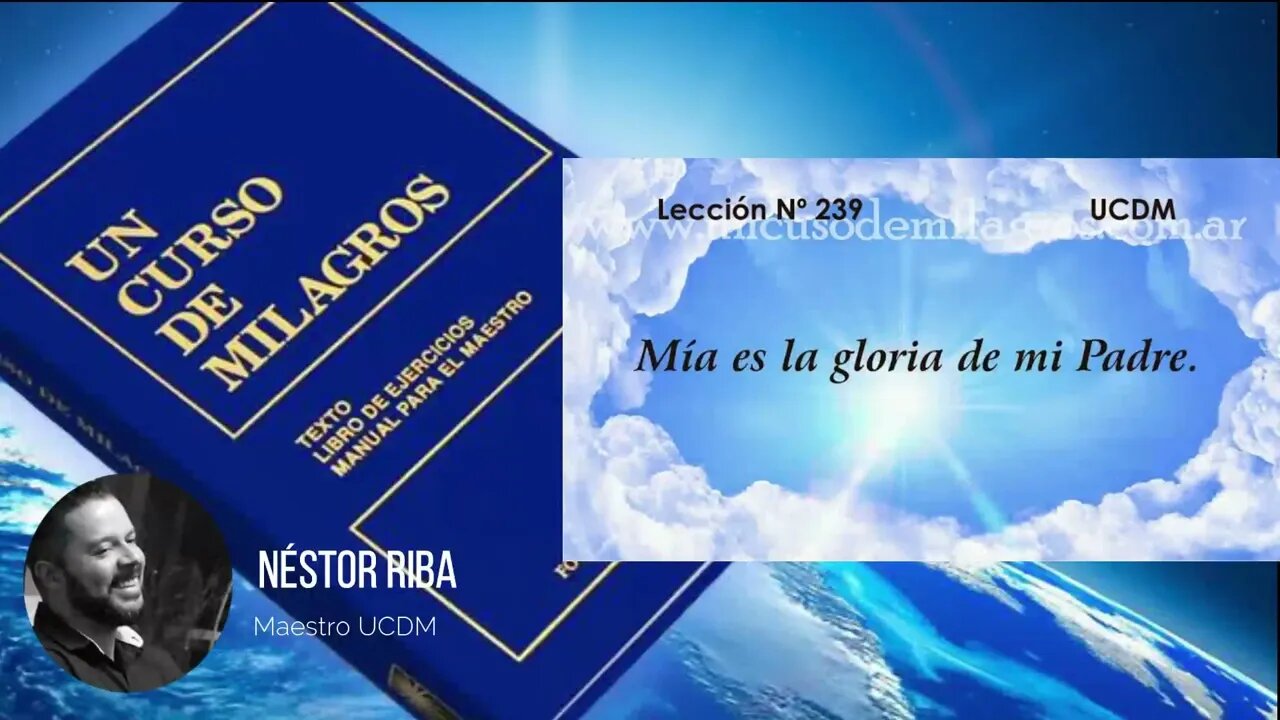 Lección 239 de Un Curso de Milagros