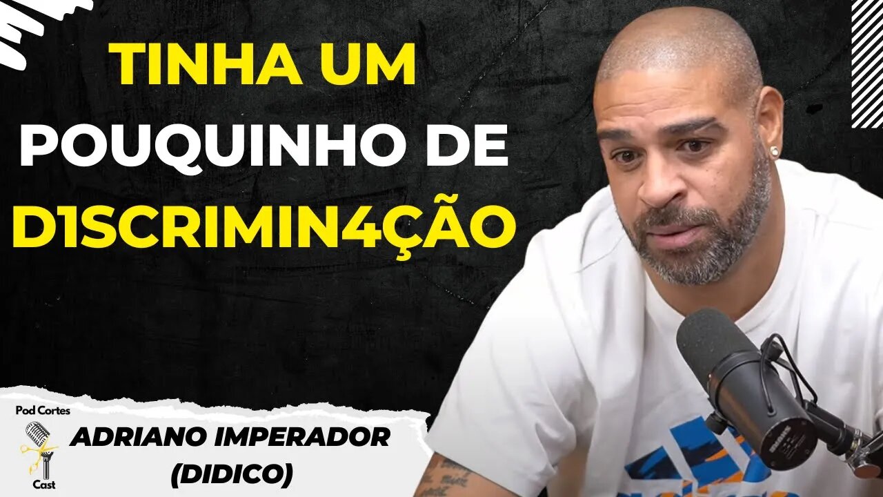 COMO FOI A CHEGADA DE ADRIANO IMPERADOR NA ESCOLINHA DO FLAMENGO - ADRIANO IMPERADOR - Podpah #438