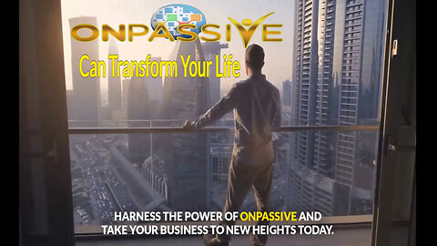 ONPASSIVE - Can Transform Your Life