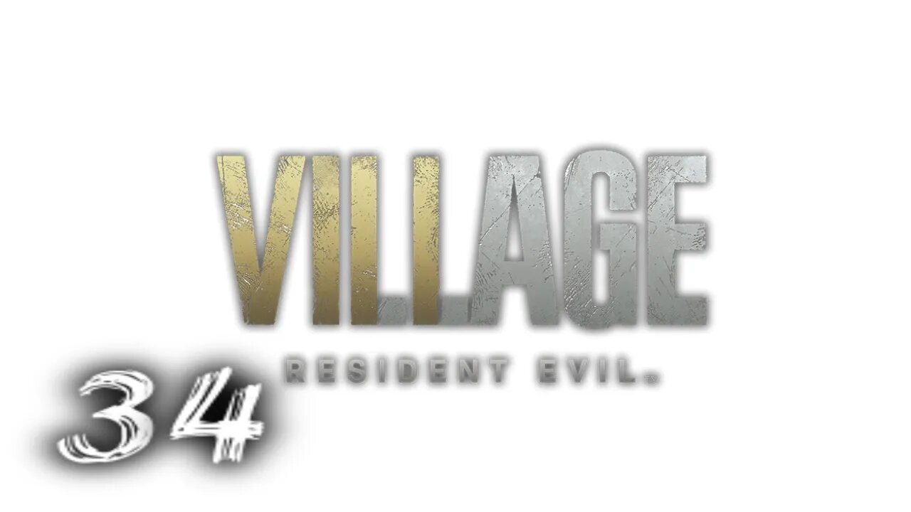 RESIDENT EVIL VILLAGE Part 34