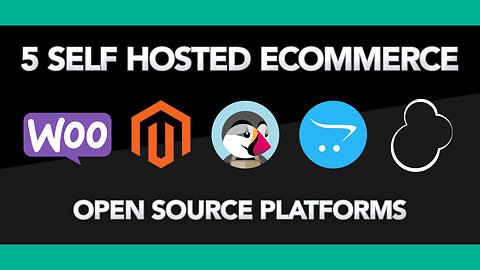 5 Free Self-hosted Open Source eCommerce platforms