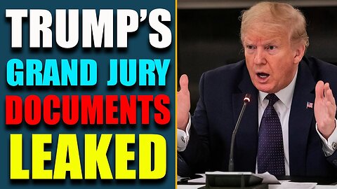 TRUMP GRAND JURY DOCUMENTS LEAKED! OPENS WAY FOR BIG EVENT IS COMING - TRUMP NEWS