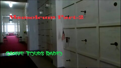 Grave Tours Radio Presents: Mausoleum at Fairmount Part 2