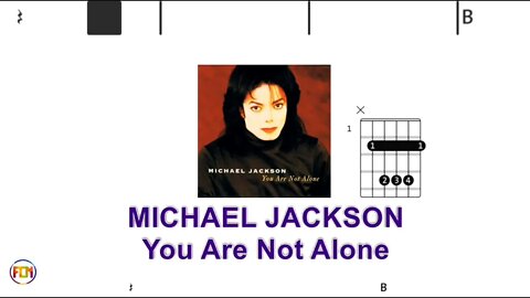 MICHAEL JACKSON You Are Not Alone - (Chords & Lyrics like a Karaoke) HD