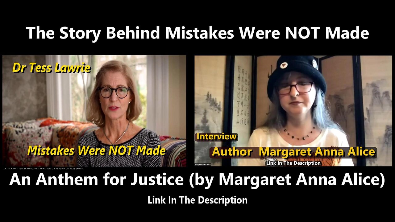 The Story Behind Mistakes Were NOT Made: An Anthem for Justice (by Margaret Anna Alice)