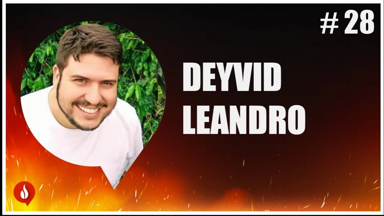 Deyvid Leandro - Ep.28 | Torrando Ideias