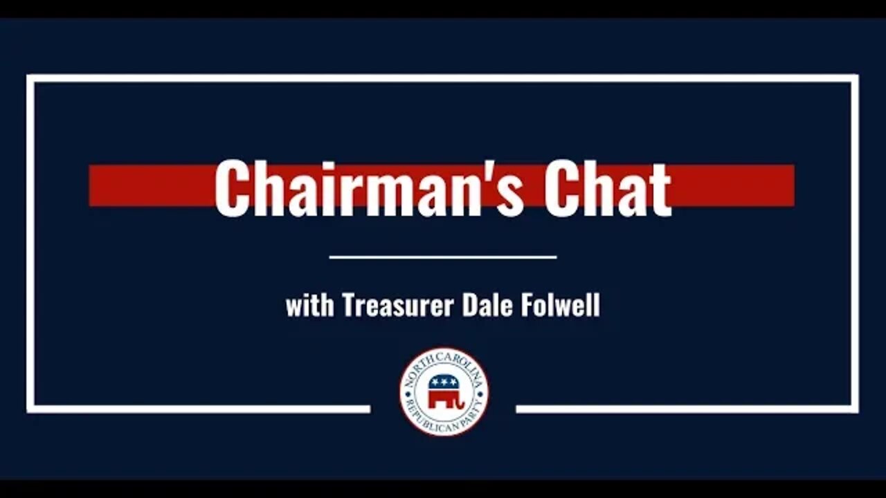Chairman's Chat with Dale Folwell