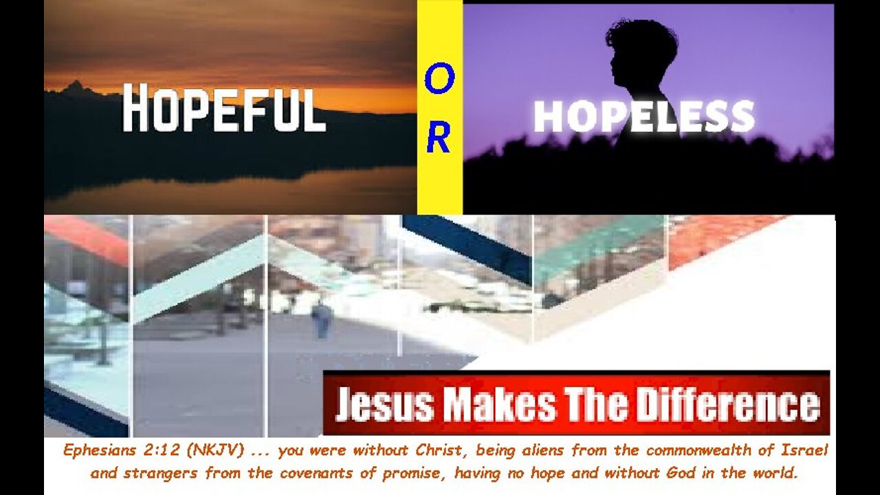 Are You HOPEFUL or HOPELESS?