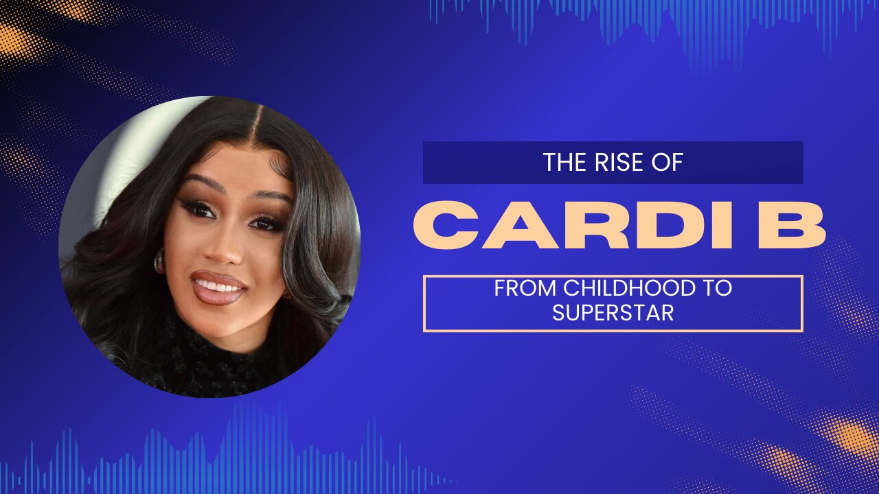 The Rise Of Cardi B - From The Bronx to a Hollywood superstar