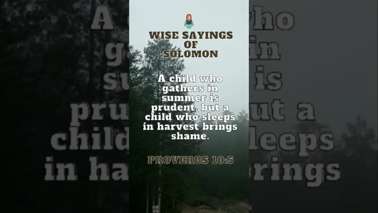 Wise Sayings of Solomon | Proverbs 10:5