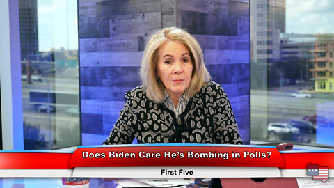 Does Biden Care He’s Bombing in Polls? | First Five 1.31.22