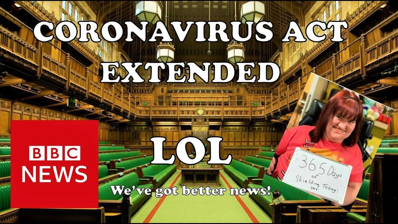 Coronavirus Act Extended // BBC don't care // Loss of Civil Liberties to continue onward to October