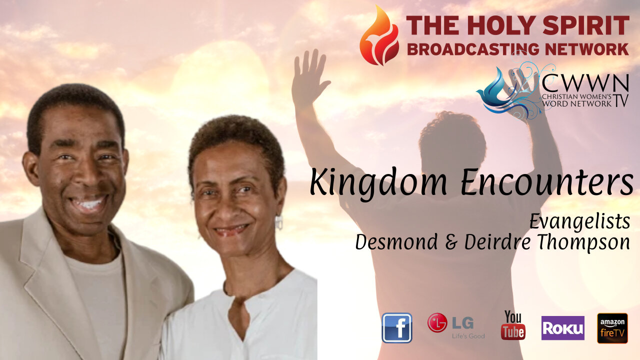 Say What?!? Part 2 (Kingdom Encounters Ministries — Evangelists Desmond & Deirdre Thompson)