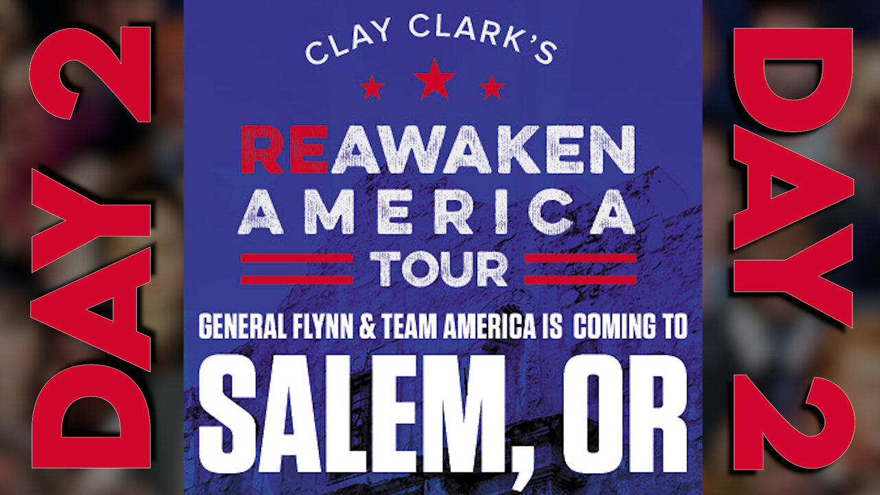 Salem Oregon ReAwaken America Tour - Day 2/2