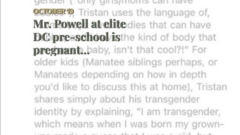 Mr. Powell at elite DC pre-school is pregnant…