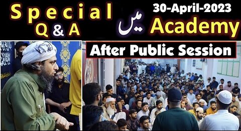 92- Special Q & A Session after Public Session No. 91 (30-Apr-2023) I Engineer Muhammad Ali Mirza