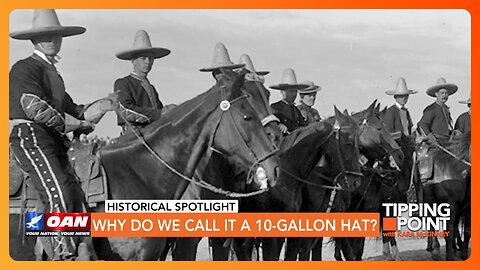 Why Do We Call It a 10-Gallon Hat? | TIPPING POINT 🟧