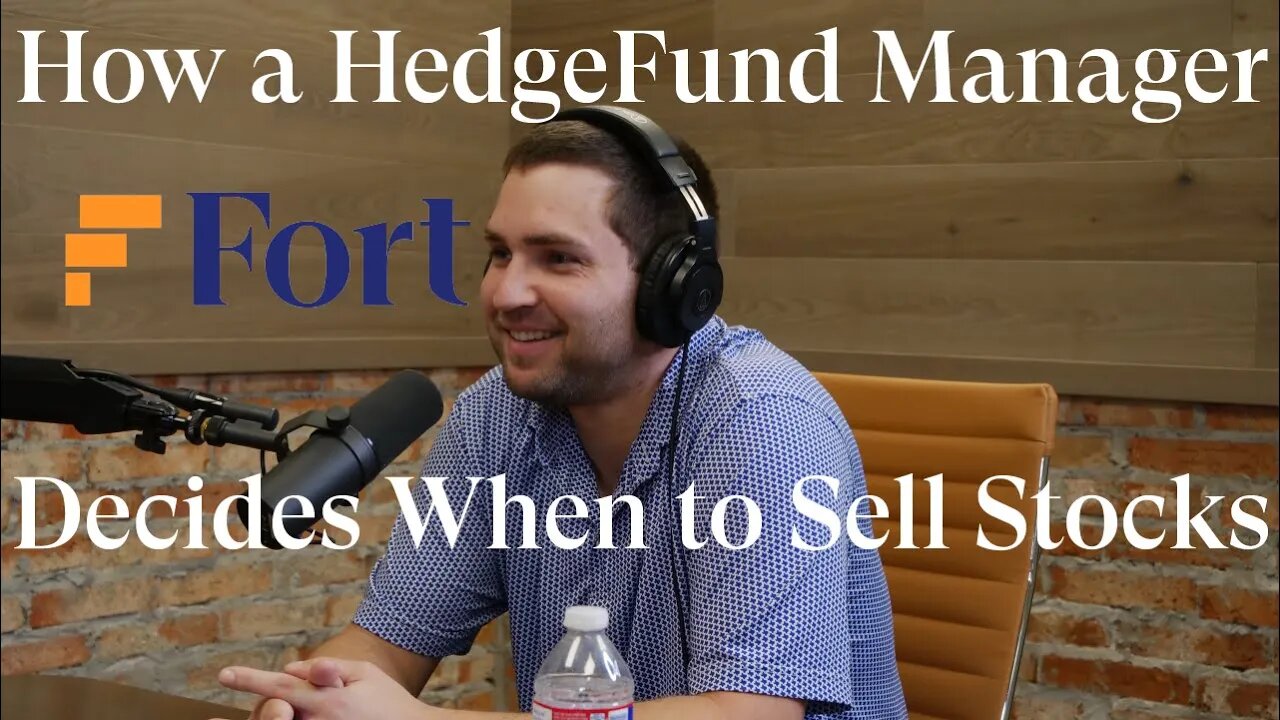 How a Hedge Fund Manager Decides to Sell Stocks