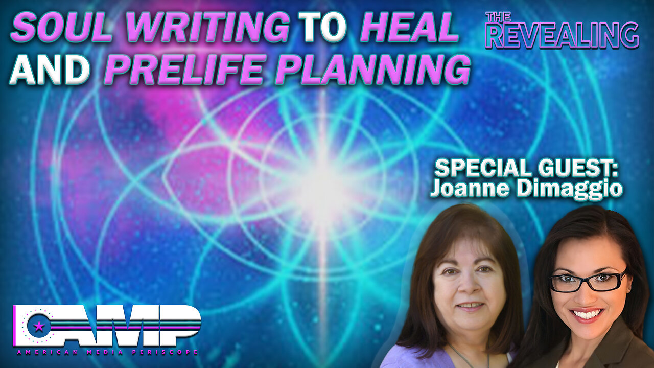 Soul Writing To Heal and Prelife Planning | The Revealing Ep. 37