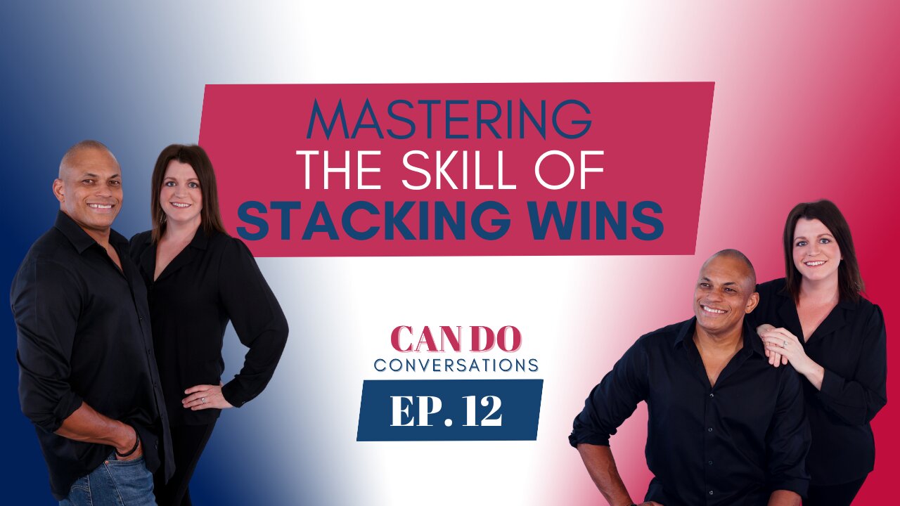 From Little Wins to Big Success: Mastering the Skill of Stacking Wins