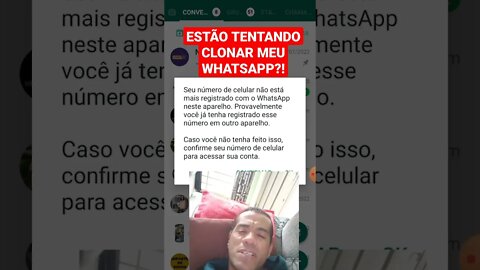ESTÃO TENTANDO CLONAR MEU WHATSAPP?