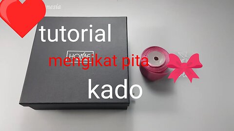 Tutorial mengikat pita kado