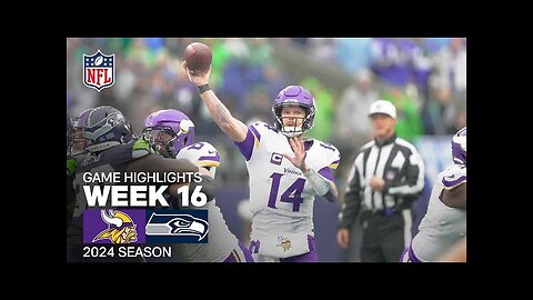 Minnesota Vikings vs. Seattle Seahawks | 2024 Week 16 Game Highlights