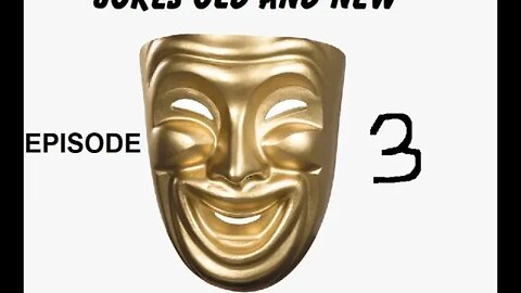 Jokes Old And New Episode 3 (42320A)