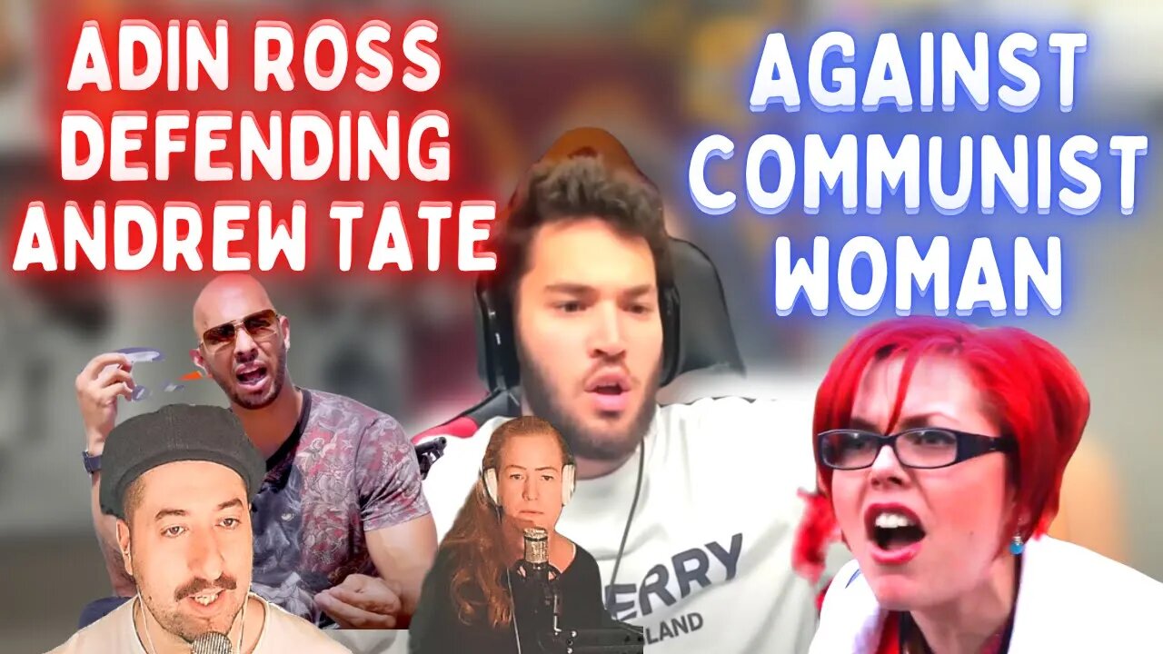 Adin Ross DEFENDING Andrew Tate Against Feminist - HE IS DANGEROUS