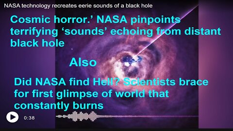 'COSMIC HORROR' NASA Terrifying Sounds From Black Hole & Did NASA Find Hell?