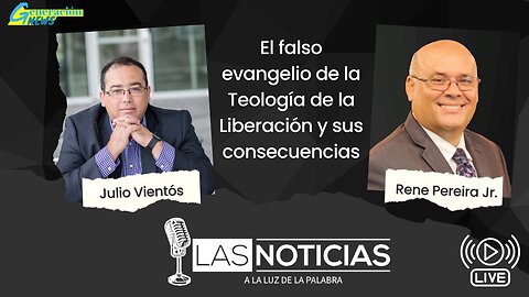 El falso evangelio de la Teología de la Liberación y sus consecuencias (2da parte)