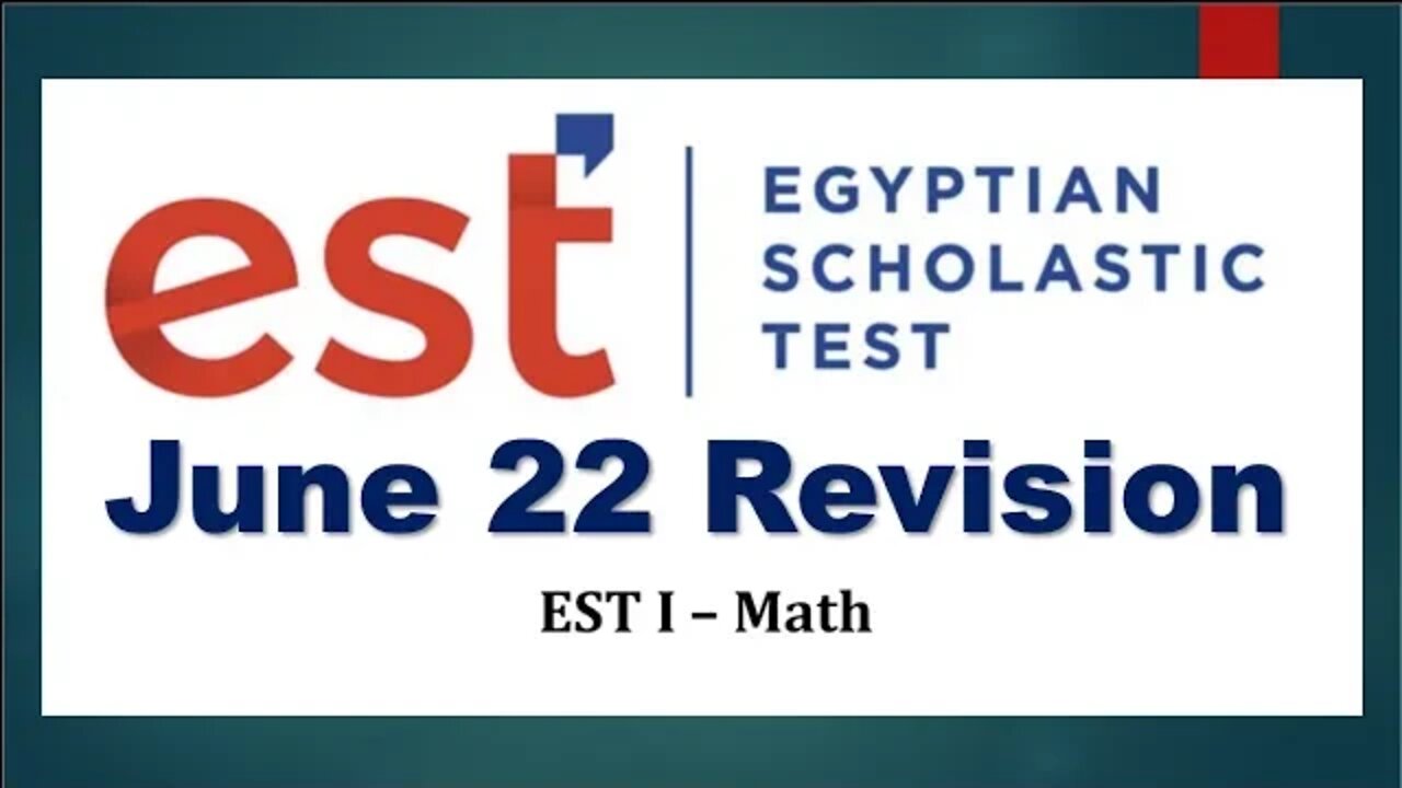 June 2022 est Math Revision