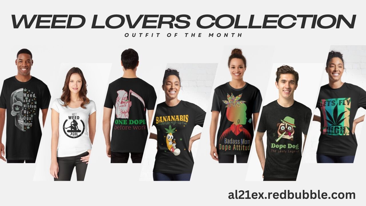 "Unleashing the Potent Style: Unparalleled Weed Cannabis Marijuana T-Shirt Designs