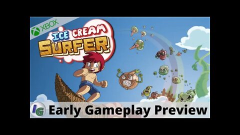 Ice Cream Surfer Early Gameplay Preview on Xbox