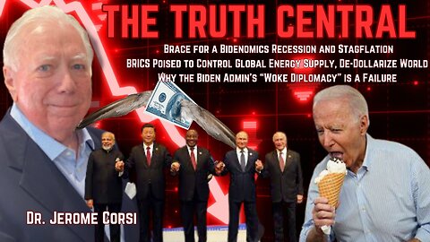 Get Ready for a Recession, Stagflation; BRICS Poised to Control Global Energy Supply, Currency