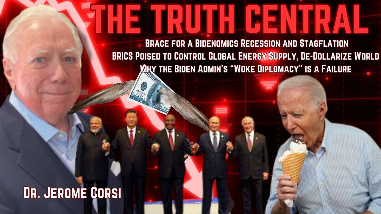 Get Ready for a Recession, Stagflation; BRICS Poised to Control Global Energy Supply, Currency