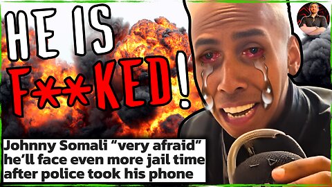 Johnny Somali TERRIFIED as Phone Taken as Evidence in Upcoming Trial!