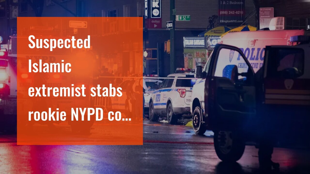 Suspected Islamic extremist stabs rookie NYPD cop in the head with a machete during Times Squar...