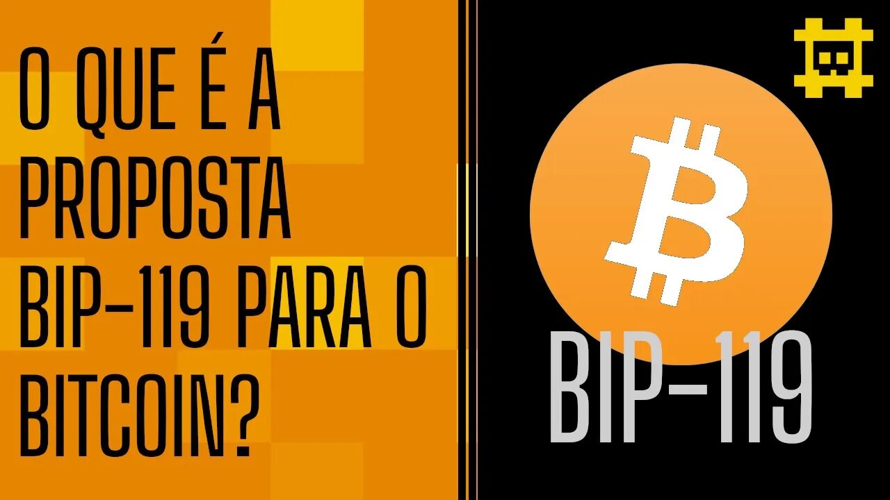 O que é a BIP-119? - [CORTE]