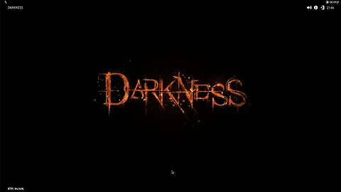 Darkness