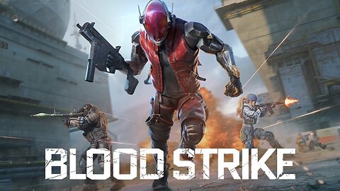 BLOOD STRIKE