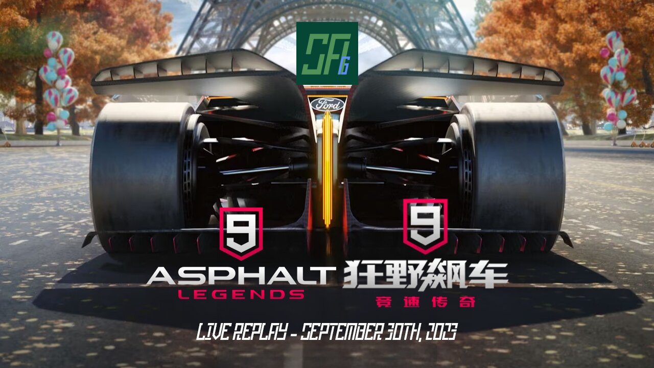 [Asphalt 9] CN City of Lights - 2nd Season | China & Global | Live Replay | Sept 30th, 2023 (UTC+08)